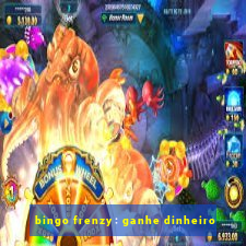 bingo frenzy: ganhe dinheiro